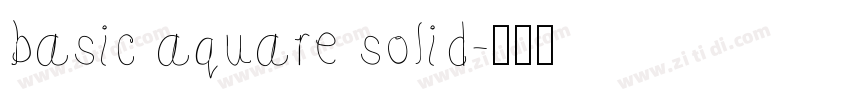 basic aquare solid字体转换